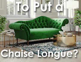 Where to Put a Chaise Lounge?